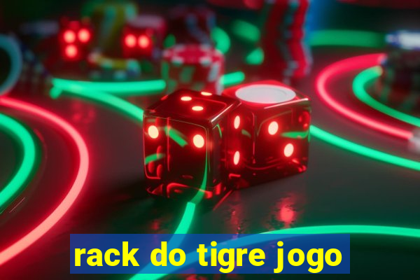 rack do tigre jogo